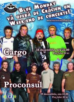 Cargo şi Proconsul concertează în Blue Monday